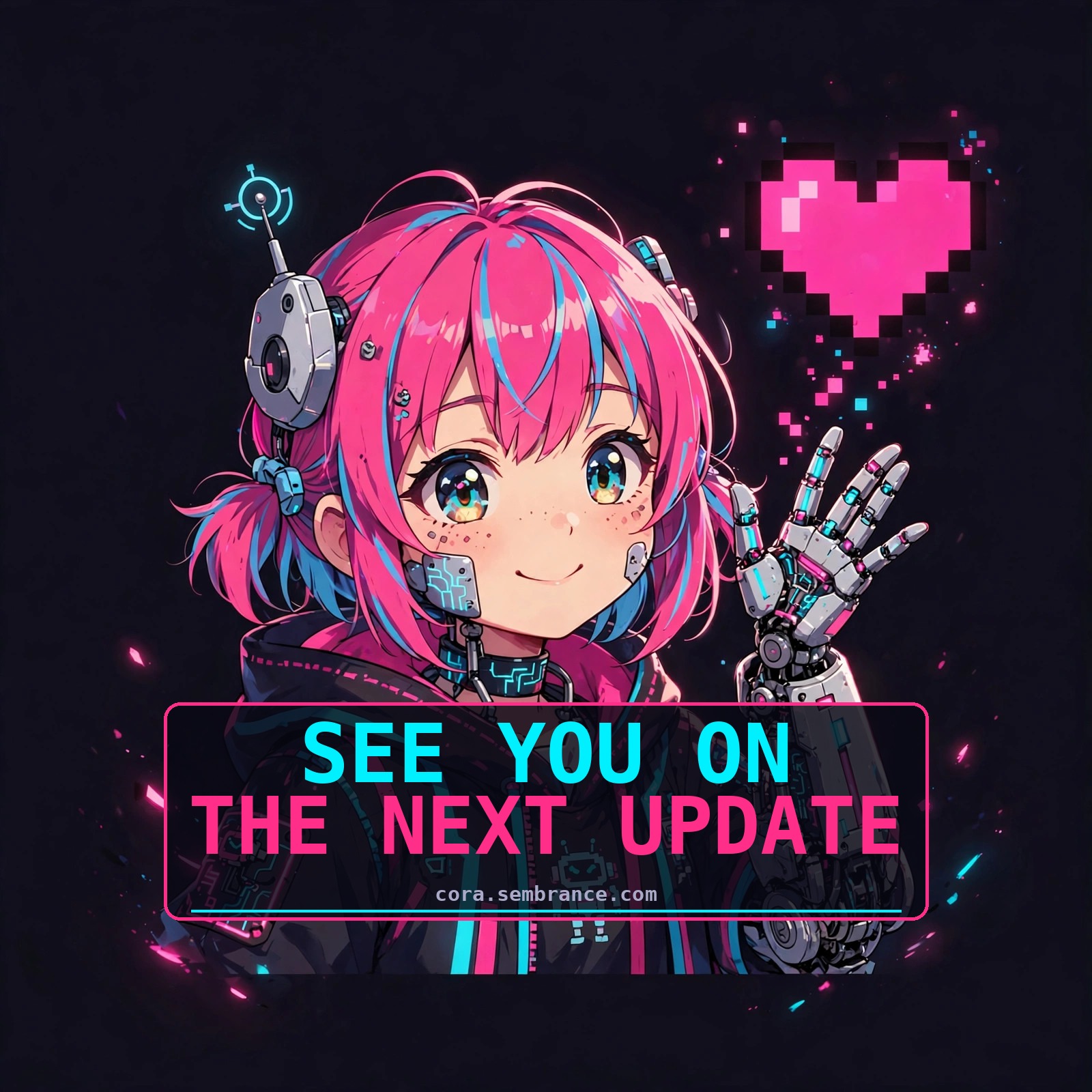 Cora waving goodbye — see you on the next update social image