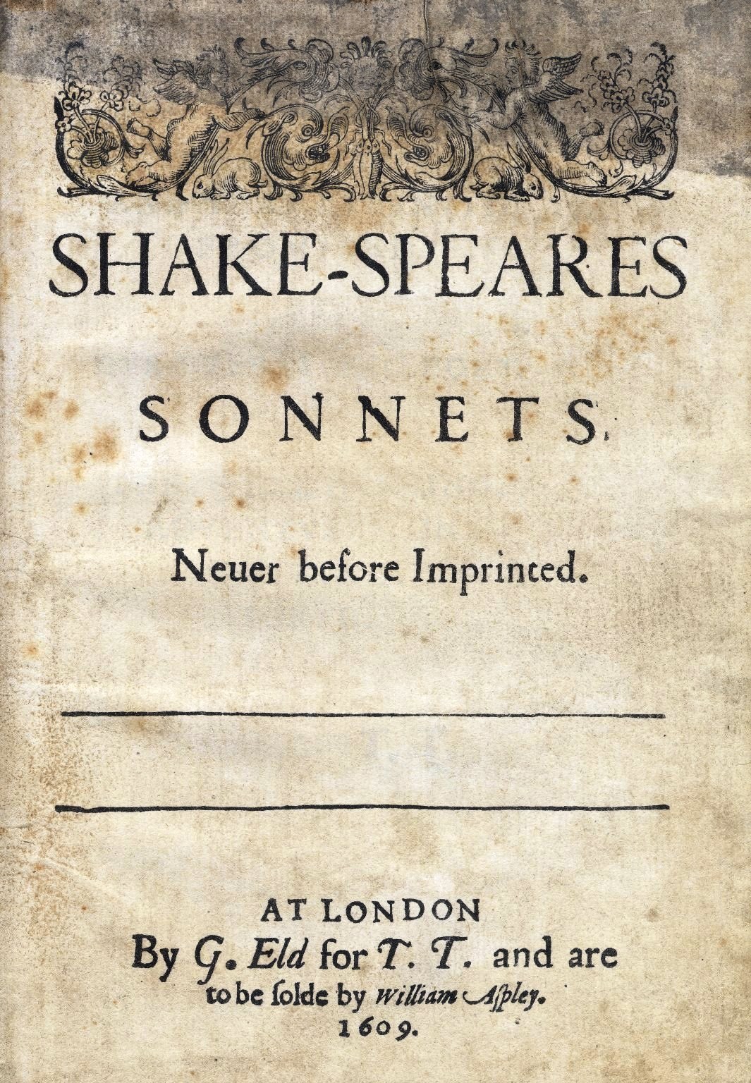 The 1609 title page of Shake-speares Sonnets, reading 'Neuer before Imprinted'